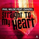 050 Phil Wilde Feat Danzel - Straight To My Heart Radio Edit
