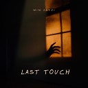 Min Jaezi - Last Touch