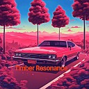 Richard Nickell - Timber Resonance