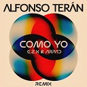 Alfonso Ter n E Z X ARPAD - Como Yo Remix