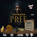 Topmann - Pree Sped Up