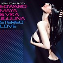 Edward Maya feat Vika Jigulina - Stereo Love Sean Finn Remix