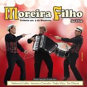 Moreira Filho - Vem Moreninha