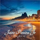 Jairo Pereira Jr - Na Terra do Pedroca Petr polis