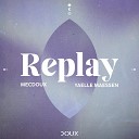 Mecdoux Yaelle Maessen - Replay