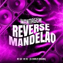 MC Rd DJ Charles Original feat Mc Gw - Montagem Reverse Mandelao