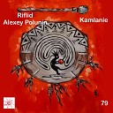 Riflid Alexey Polunin - Kamlanie