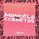 DJ MDF feat Mc denny - Mandela das Cornetas