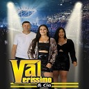 Val Ver ssimo e Cia Laura e Valdineia Janio Pereira da… - A Carta