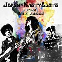 Johnny Nasty Boots - Deadline