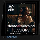 caio b feat Augusto Krebs Adaylson - Anima Demo Ex Machina Sessions Live