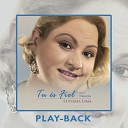 Luciana Lima - Tu s Fiel Playback Great Is Thy Faifhfulness