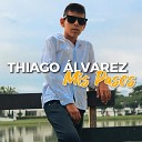 Thiago lvarez feat Equality Music - Mis Pasos