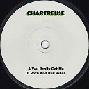Chartreuse - You Really Got Me