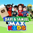 Davi Samuel Max Kids - Boi da Cara Preta