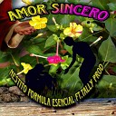 NESTITO F RMULA ESENCIAL feat Tally Prod - Amor Sincero