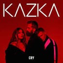 Kazka - Plakala