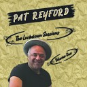 Pat Reyford - Lost My Gal in Memphis