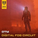 OTM - Digital Fog Circuit