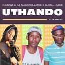 DJ Sammy Dollar98 Global Raszi KaySane feat… - Uthando
