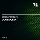 Stereomasters - Bodyrock Original Mix