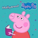 Peppa Pig Stories - Hollywood