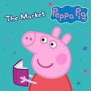 Peppa Pig Stories - The Market