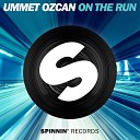 Ummet Ozcan - On The Run Radio Edit