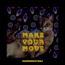 HudsonWithaJ - Make Your Move