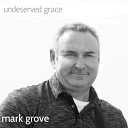 Mark Grove - I Feel Alive