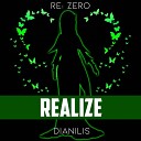 Dianilis - REALIZE From Re Zero