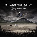 Me And The Rest - Riding with the Wind