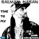 SALMAN HASAN - TIME TO FLY