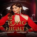 Kanika Kapoor Dj Harpz Amar Sandhu - Long Nights