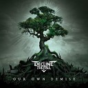 Decline the Fall - A Life To Die For