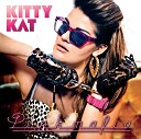 Kitty Kat feat Xavier Naidoo - Was bringt unsere Liebe um
