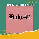 Baby D - Open Your Eyes