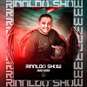 Rinaldoshow - Deixa Acontecer