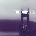 Johnnell Chela - The Computer
