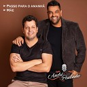 Andre e Paulinho - Um Passo para o Amanh