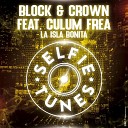 Block Crown feat Culum Frea - La Isla Bonita Radio Edit