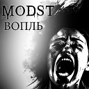 MODST - Вопль
