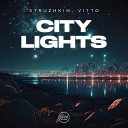 Struzhkin Vitto - City Lights