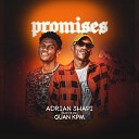 Adrian Shapi feat Quan Kpm - Promises feat Quan Kpm