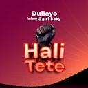 Dallayo feat H girl Baby - Hali tete feat H girl Baby