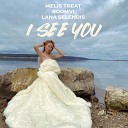 Melis Treat Boomvi Lana Selendis - I See You