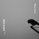 Oliver Ferrer - Sun is Dark Original Mix