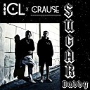 ICL crause - Sugar Daddy