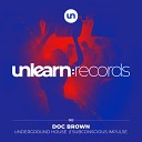 Doc Brown - Underground House Edit