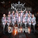 Banda Korona Azul - El Rey Del Tromb n